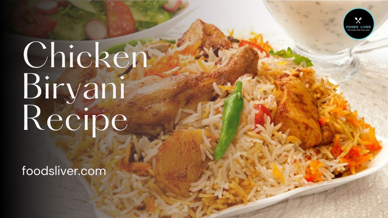 Authentic Chicken Biryani Recipe